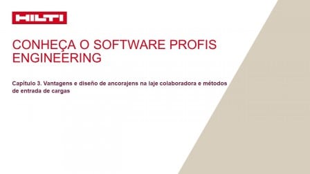 Capítulo 3. Vantagens e diseño de ancorajens na laje colaboradora e métodos de entrada de cargas.