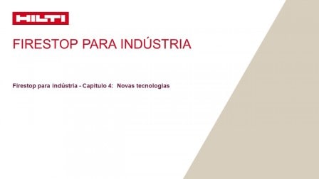 Firestop para indústria - Capitulo 4:  Novas tecnologias
