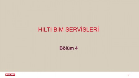 Bölüm 4 - Hilti BIM Servisleri