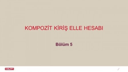 Bölüm 5 - Kompozit Kiriş Elle Hesabı 