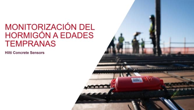 Monitorización del hormigón a edades tempranas