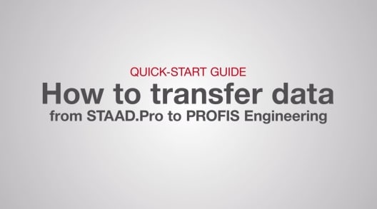 How to Transfer Data from STADD.Pro to PROFIS Engineering
