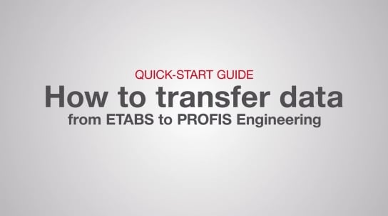 How to transfer data from ETABS to PROFIS Engineering