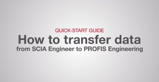 How to Transfer Data from SCIA Engineer to PROFIS Engineering