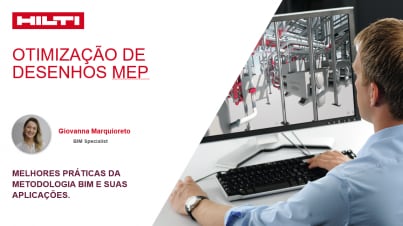Otimização de desenhos MEP com BIM e HILTI 