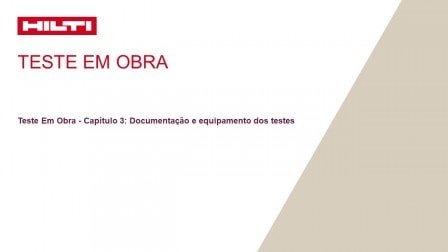 Teste Em Obra - Capítulo 3: Documentação e equipamento dos testes