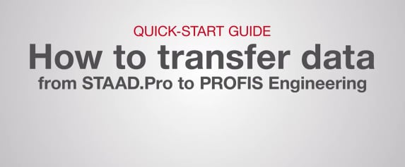 STAAD.Pro → PROFIS Engineering