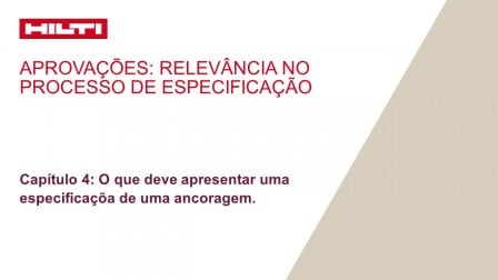 Aprovações – Capítulo 4: O que deve apresentar uma especificaçõa de uma ancoragem.