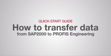 How to Transfer Data from SAP2000 to PROFIS Engineering