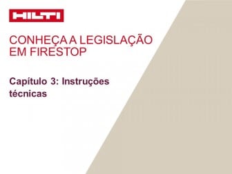 Conheça a legislação em Firestop - Capítulo 3: Instruções técnicas