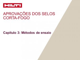Aprovação das soluções corta-fogo - Capítulo 3: Métodos de ensaio