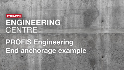 PROFIS Engineering End anchorage example