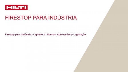 Firestop para indústria - Capitulo 2:  Normas, Aprovações y Legislação