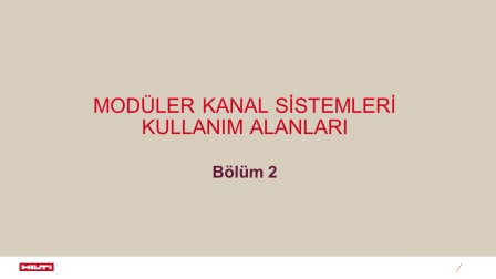 Bölüm 2 - Modüler Kanal Sistemleri Kullanım Alanları