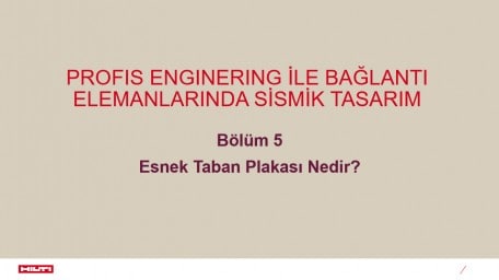 Bölüm 5 - Esnek Taban Plakası Nedir?