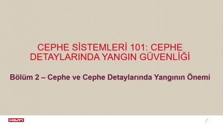 Bölüm 2 - Cephe ve Cephe Detaylarında Yangının Önemi